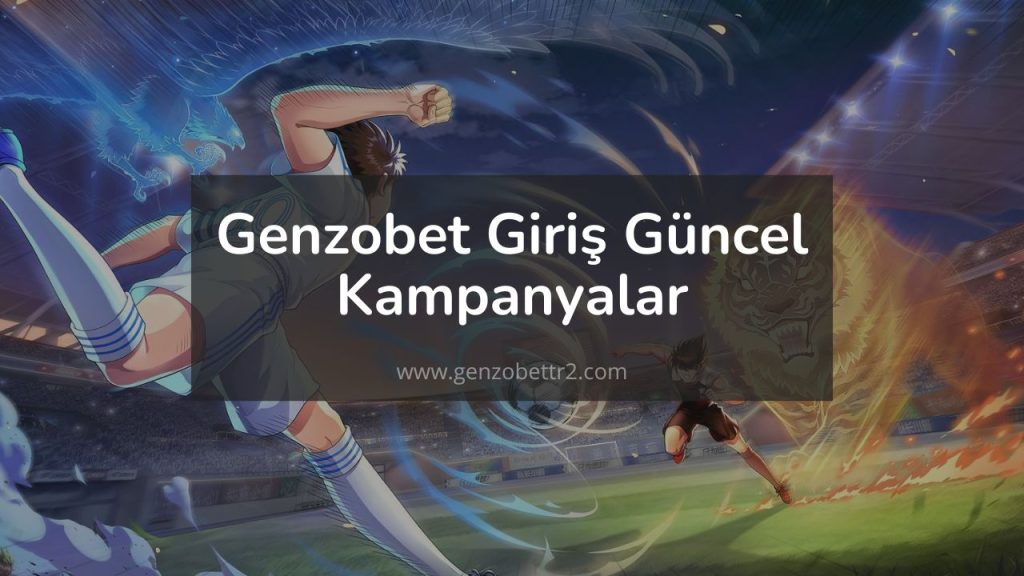 Genzobet Giriş Güncel