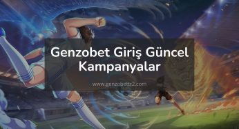 Genzobet Giriş Güncel Kampanyalar